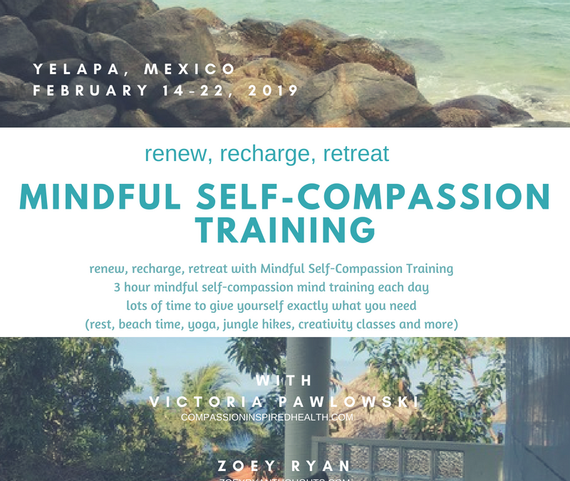 9 Day Mindful Self-Compassion Mexican Retreat